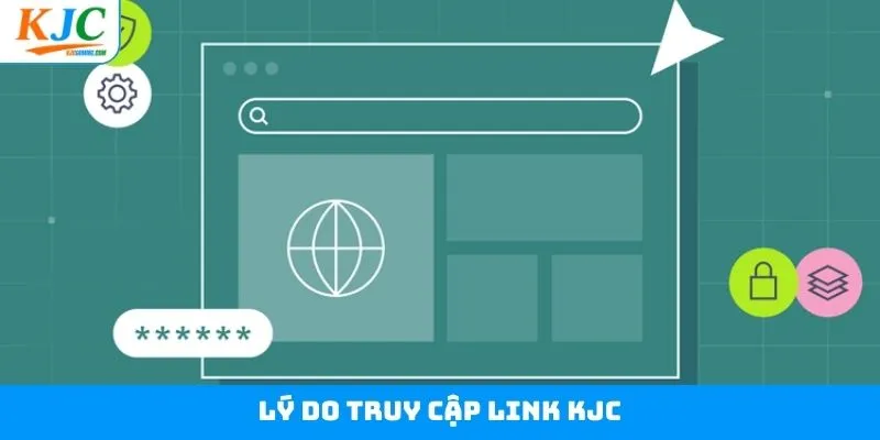 Tổng hợp các lý do mà người chơi nên truy cập link KJC 