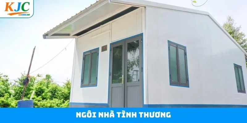 Ngôi Nhà Tình Thương - Món Quà Đặc Biệt Từ Liên Minh KJC