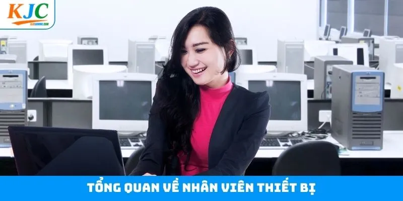 Tổng quan về vị trí kỹ thuật viên tại liên minh