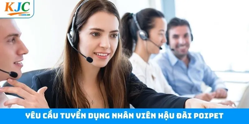 Chi tiết thông tin tuyển dụng nhân viên hậu đài POIPET 